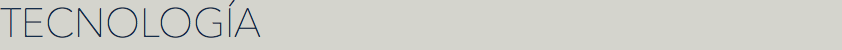TECNOLOGÍA